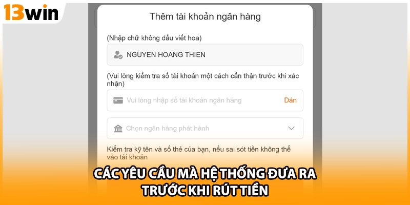Các yêu cầu mà hệ thống đưa ra trước khi rút tiền