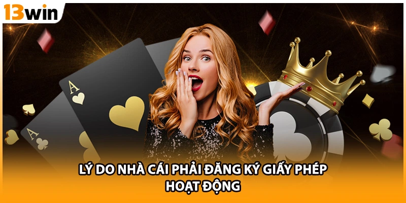 Lý do nhà cái phải đăng ký giấy phép hoạt động